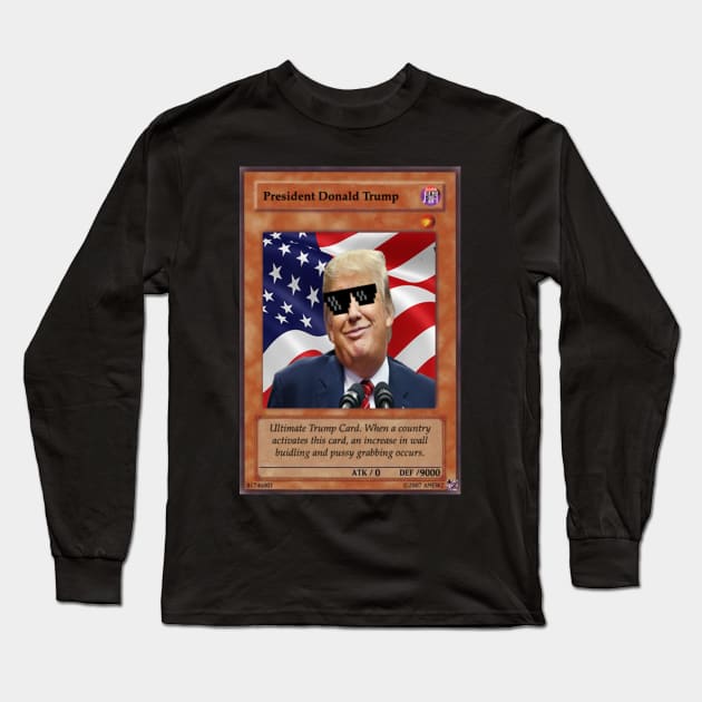 Trump Card Long Sleeve T-Shirt by CONSTANTROTATION